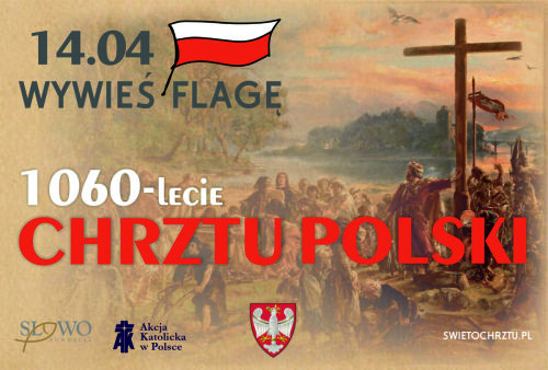 Święto Chrztu Polski – 14 kwietnia